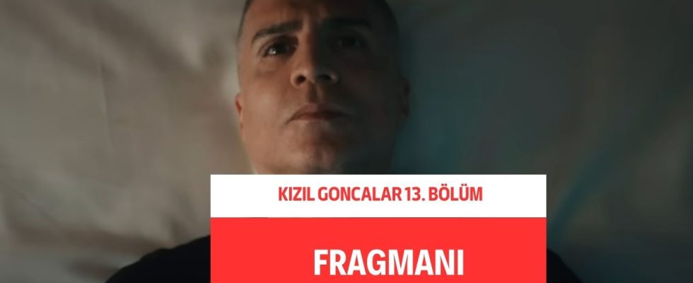 Kızıl Goncalar 13. Bölüm fragmanı