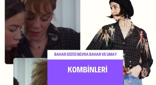 Nevra, Umay ve Bahar kombinleri