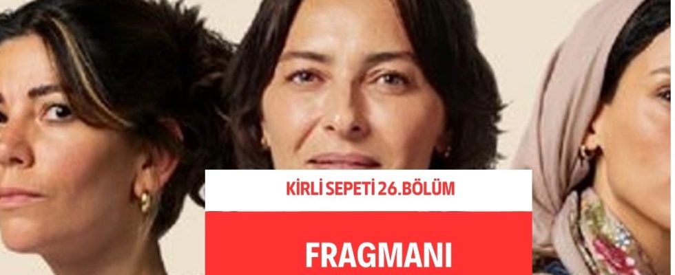 Kirli Sepeti 26. Bölüm