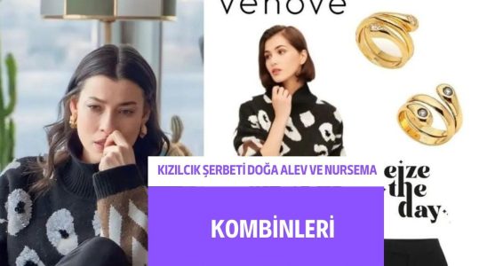 Doğa, Nursema ve Alev kombinleri